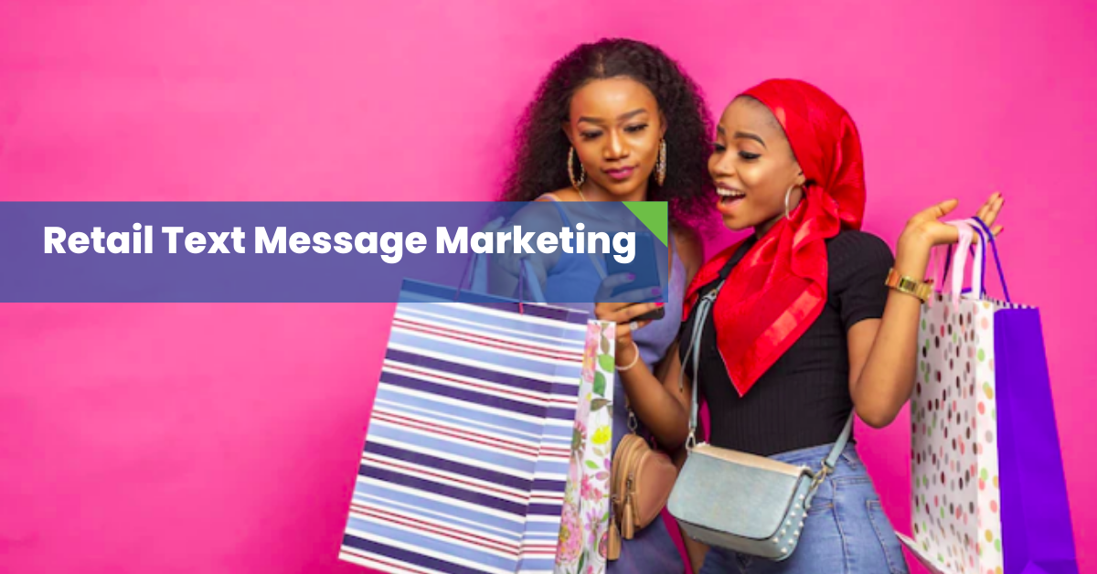 Retail Text Message Marketing