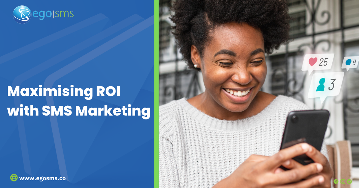 Maximising ROI with SMS Marketing