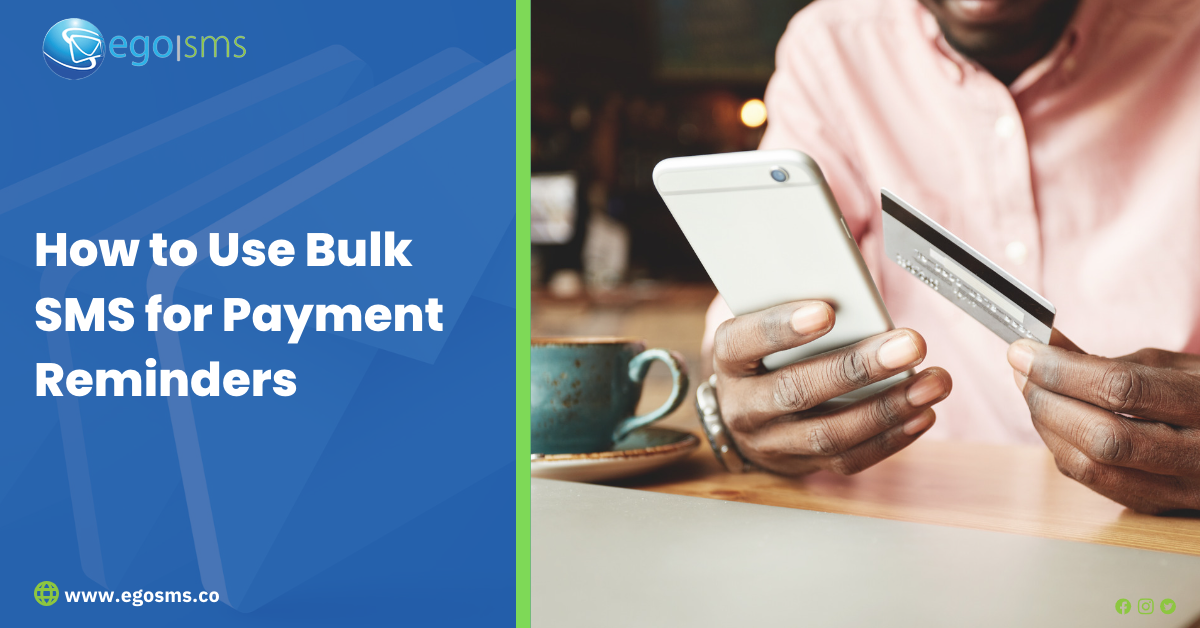 How to Use Bulk SMS for Payment Reminders