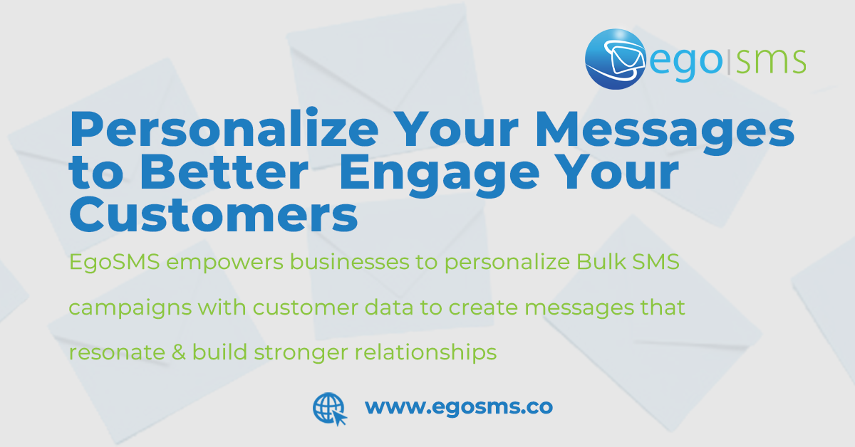 The Art of Personalization in Bulk SMS How to Tailor Your Messages for Ugandan Customers